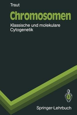 Chromosomen(German, Paperback, Traut Walther)