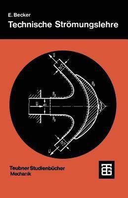 Technische Stroemungslehre(German, Paperback, Becker Ernst)