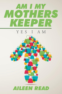 Am I My Mothers Keeper(English, Paperback, Aileen Read)
