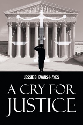 A Cry For Justice(English, Paperback, Evans-Hayes Jessie B)