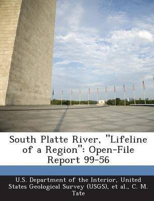 South Platte River, Lifeline of a Region(English, Paperback, Tate Charles Montgomery)