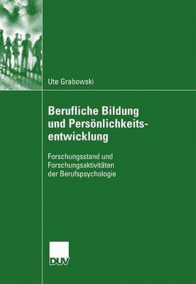 Berufliche Bildung und Persoenlichkeitsentwicklung(German, Paperback, Grabowski Ute)