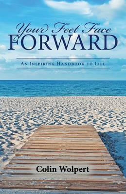 Your Feet Face Forward(English, Paperback, Wolpert Colin)