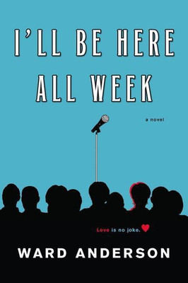 I'll Be Here All Week(English, Paperback, Anderson Ward)