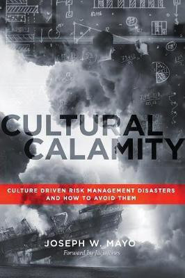 Cultural Calamity(English, Paperback, Mayo Joseph W)