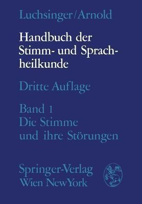 Handbuch der Stimm- und Sprachheilkunde(German, Paperback, Luchsinger Richard)