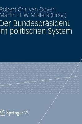 Der Bundespraesident im politischen System(German, Hardcover, unknown)