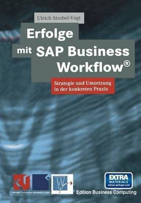 Erfolge mit SAP Business Workflow (R)(German, Paperback, Strobel-Vogt Ulrich)