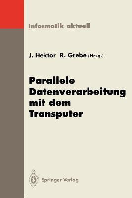 Parallele Datenverarbeitung mit dem Transputer(German, Paperback, unknown)