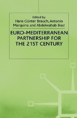 Euro-Mediterranean Partnership For the 21st Century(English, Hardcover, unknown)