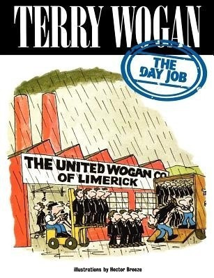 The Day Job(English, Paperback, Wogan Terry Sir OBE)