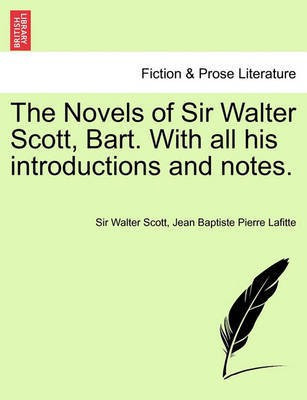 The Novels of Sir Walter Scott, Bart. With all his introductions and notes. Vol. IX.(English, Paperback, Scott Walter Sir)