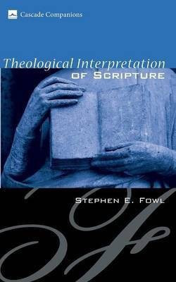 Theological Interpretation of Scripture(English, Paperback, Fowl Stephen E)
