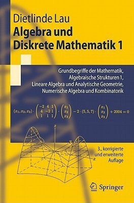 Algebra und Diskrete Mathematik 1(German, Paperback, Lau Dietlinde)