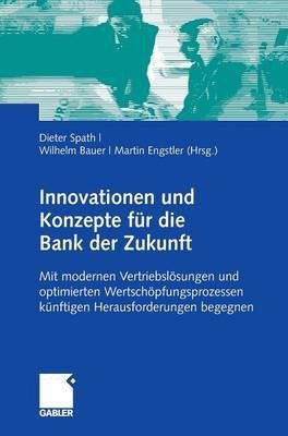 Innovationen und Konzepte fuer die Bank der Zukunft(German, Hardcover, unknown)