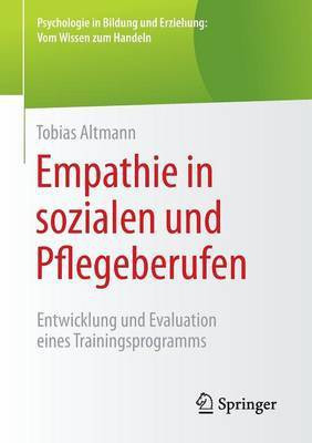 Empathie in sozialen und Pflegeberufen(German, Paperback, Altmann Tobias)