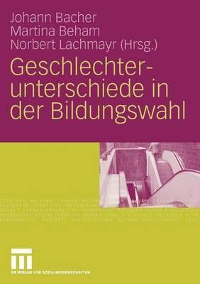Geschlechterunterschiede in der Bildungswahl(German, Paperback, unknown)