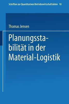 Planungsstabilitaet in der Material-Logistik(German, Paperback, Jensen Thomas)