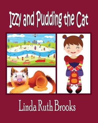 Izzy and Pudding the Cat(English, Paperback, Brooks Linda Ruth)