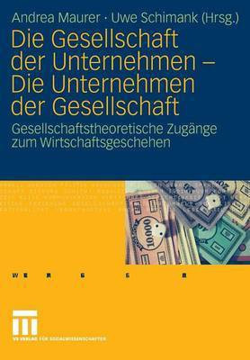 Die Gesellschaft der Unternehmen - Die Unternehmen der Gesellschaft(German, Paperback, unknown)