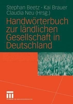 Handwoerterbuch zur laendlichen Gesellschaft in Deutschland(German, Paperback, unknown)