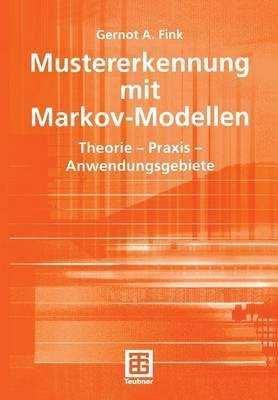 Mustererkennung mit Markov-Modellen(German, Paperback, Fink Gernot A.)