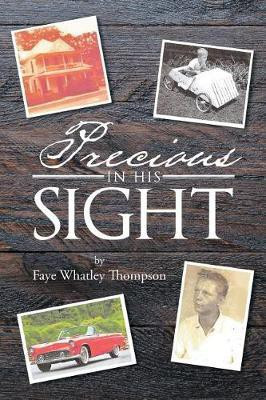 Precious in His Sight(English, Paperback, Whatley Thompson Faye)