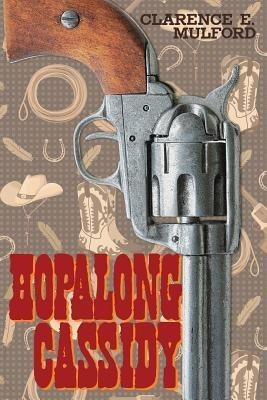Hopalong Cassidy(English, Paperback, Mulford Clarence E)