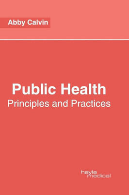 Public Health: Principles and Practices(English, Hardcover, unknown)