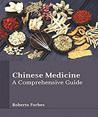 Chinese Medicine: A Comprehensive Guide(English, Hardcover, unknown)