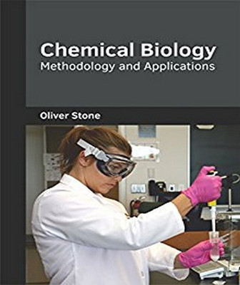 Chemical Biology: Methodology and Applications(English, Hardcover, unknown)