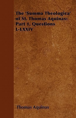 The 'Summa Theologica' of St. Thomas Aquinas(English, Paperback, Aquinas Thomas Saint)