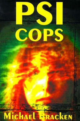 Psi Cops(English, Paperback, Bracken Michael)