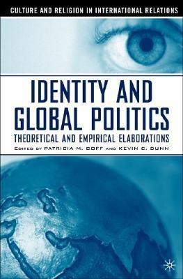 Identity and Global Politics(English, Hardcover, unknown)