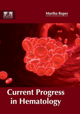 Current Progress in Hematology(English, Hardcover, unknown)