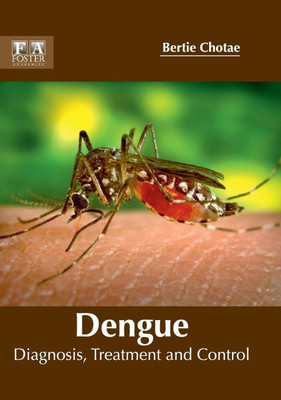 Dengue: Diagnosis, Treatment and Control(English, Hardcover, unknown)