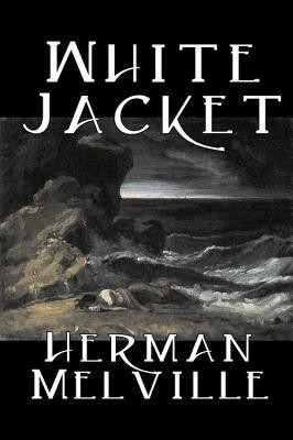White Jacket(English, Hardcover, Melville Herman)