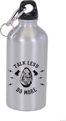 

Kolorfame Talk Less Do More Stainless Steel Sipper 600 ml Sipper(Pack of 1, Multicolor), Silver