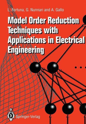 Model Order Reduction Techniques with Applications in Electrical Engineering(English, Paperback, Fortuna L.)