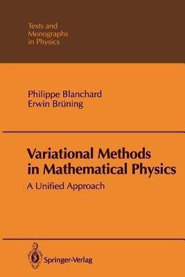 Variational Methods in Mathematical Physics(English, Paperback, Blanchard Philippe)