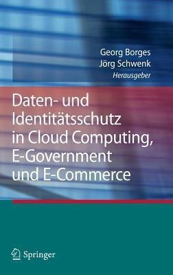 Daten- und Identitatsschutz in Cloud Computing, E-Government und E-Commerce(German, Hardcover, unknown)