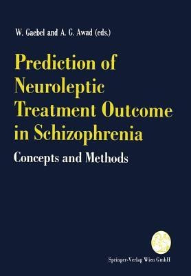 Prediction of Neuroleptic Treatment Outcome in Schizophrenia(English, Paperback, unknown)