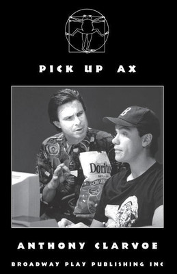 Pick Up Ax(English, Paperback, Clarvoe Anthony)