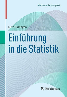 Einfuehrung in die Statistik(German, Paperback, Duembgen Lutz)