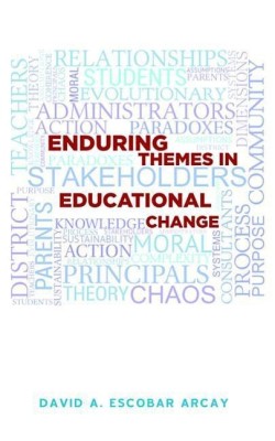 Enduring Themes in Educational Change(English, Hardcover, Escobar Arcay David A)