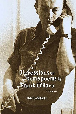 Digressions on Some Poems by Frank O'Hara(English, Paperback, Lesueur Joe)