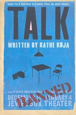 Talk(English, Paperback, Koja Kathe)