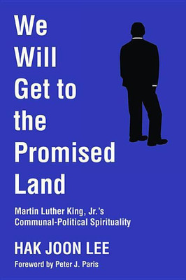 We Will Get to the Promised Land(English, Hardcover, Lee Hak Joon)