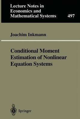 Conditional Moment Estimation of Nonlinear Equation Systems(English, Paperback, Inkmann Joachim)