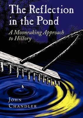 The Reflection in the Pond(English, Paperback, Chandler John)